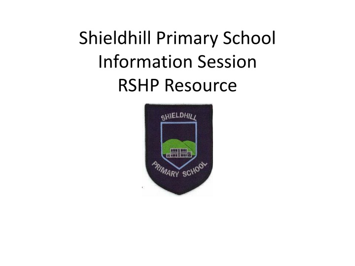 Shieldhill Primary School RSHP Information Session