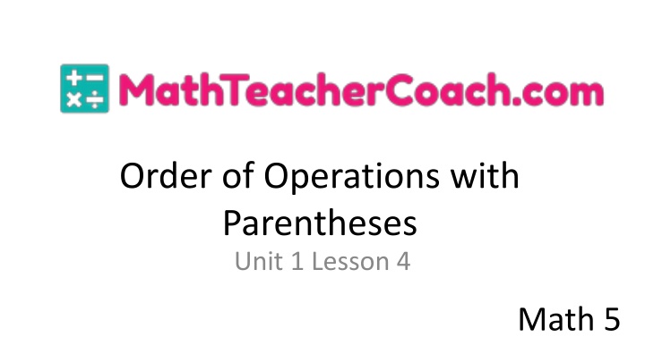 Order of Operations with Parentheses