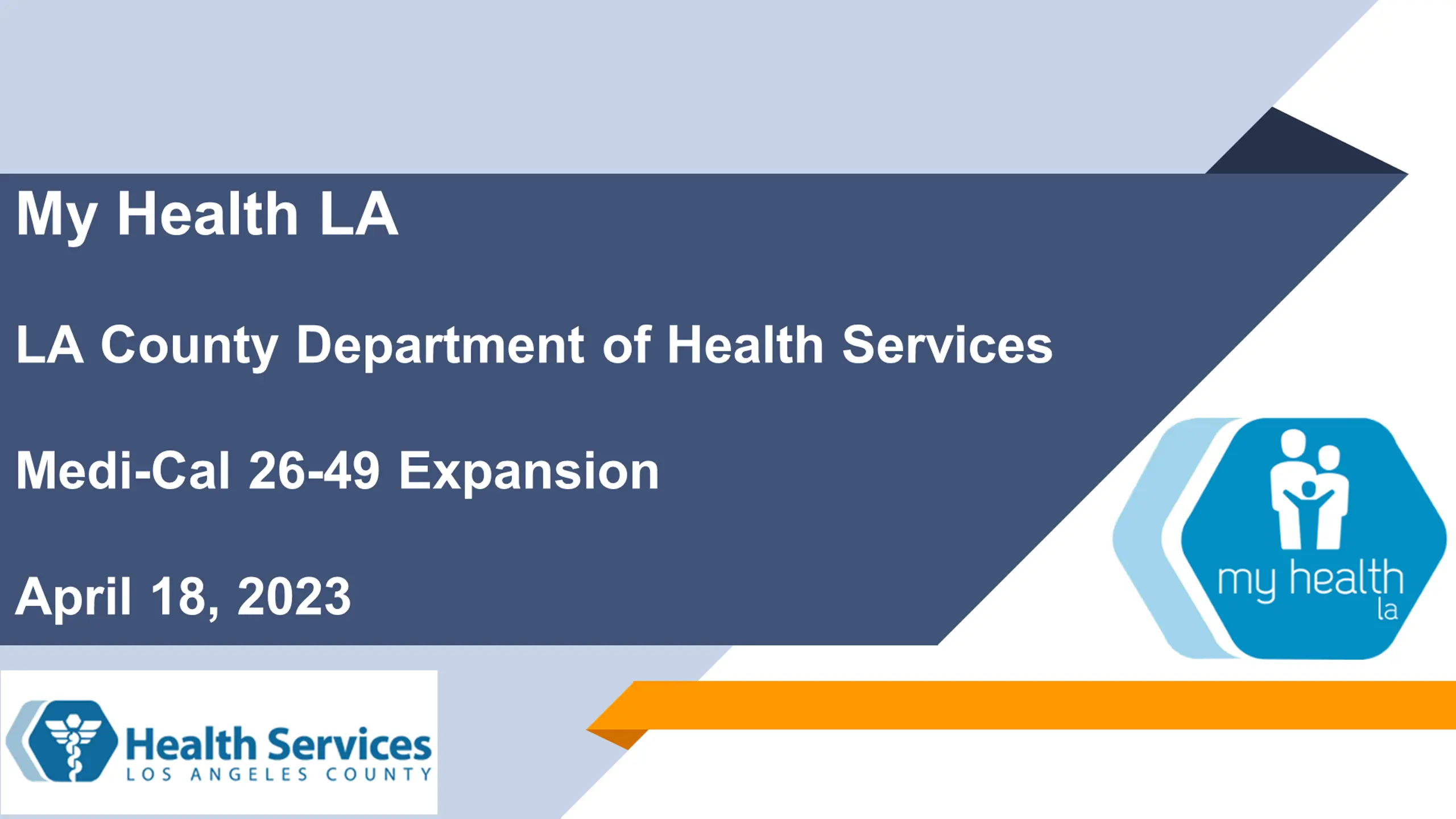 My Health LA Medi-Cal Expansion Update 2023