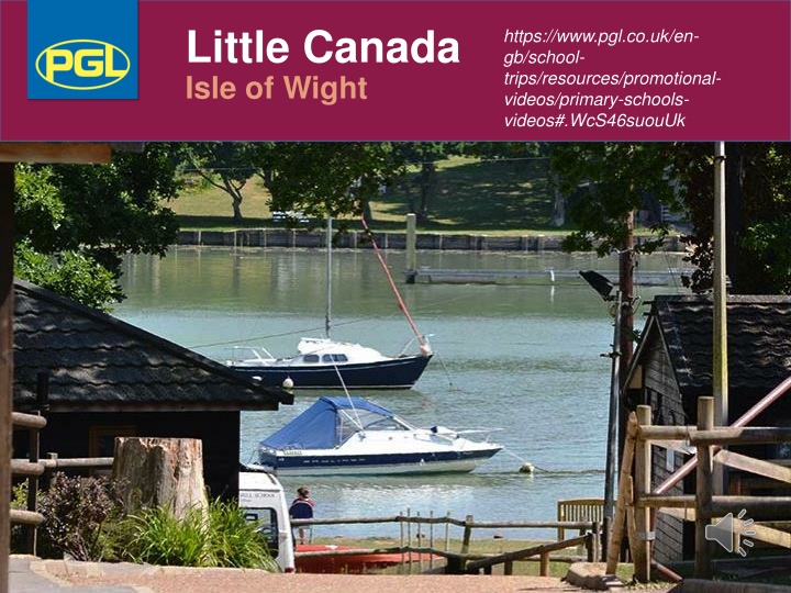 PGL Little Canada: Adventure and Education on Isle of Wight