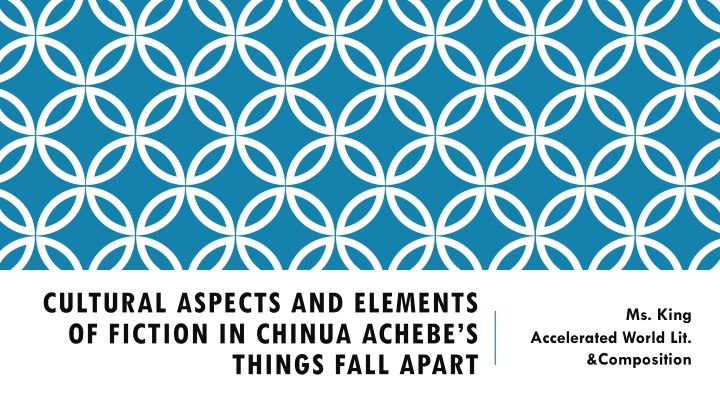 Cultural Aspects and Fictional Elements in Chinua Achebe's 'Things Fall Apart'