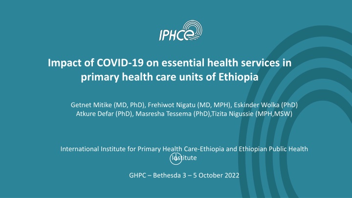 Impact of COVID-19 on Essential Health Services in Primary Health Care Units of Ethiopia
