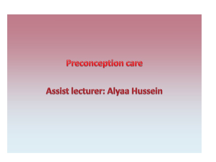 Importance of Preconception Care for Maternal and Child Health