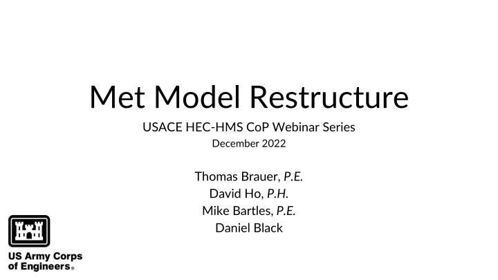 Restructuring of USACE HEC-HMS Meteorologic Model