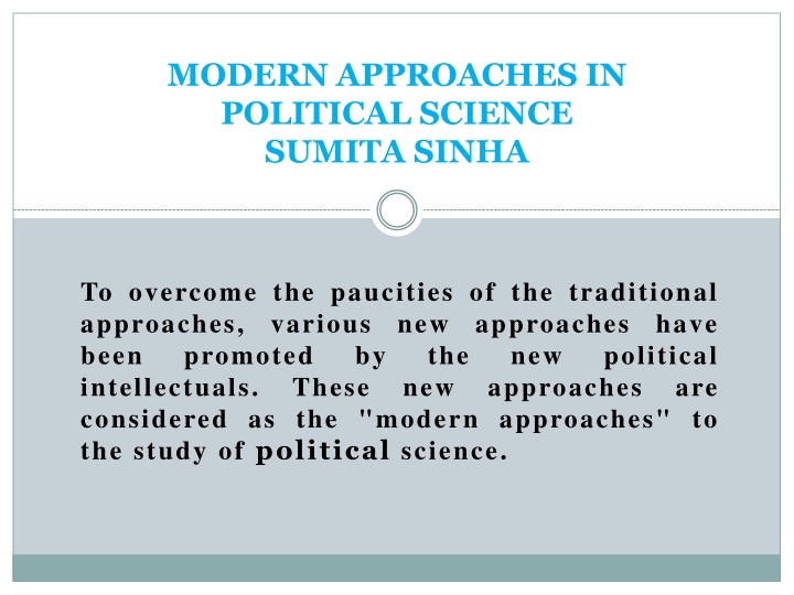 Modern Approaches in Political Science: Overview and Characteristics