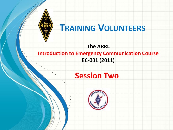 Emergency Communication Volunteer Training Overview