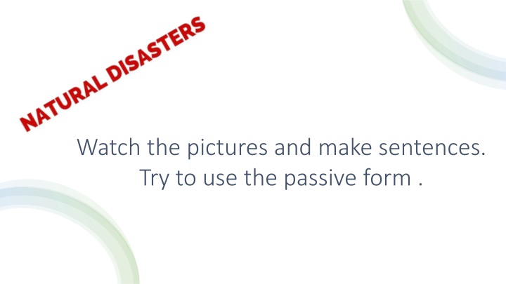 Passive Form Usage in Picture Sentences