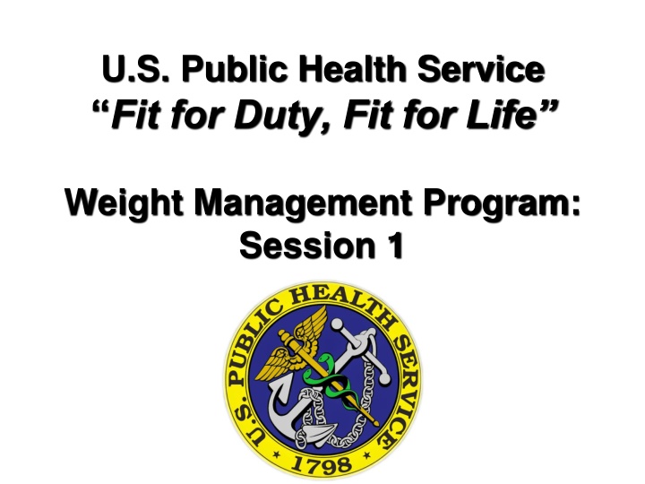 U.S. Public Health Service Weight Management Program Overview