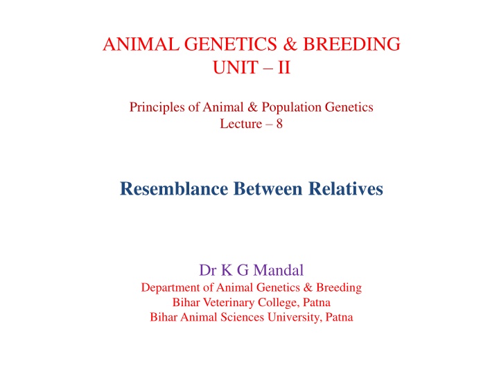 Resemblance Between Relatives in Animal Genetics & Breeding