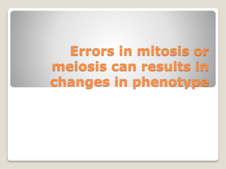 Chromosomal Alterations and Their Impact on Phenotype
