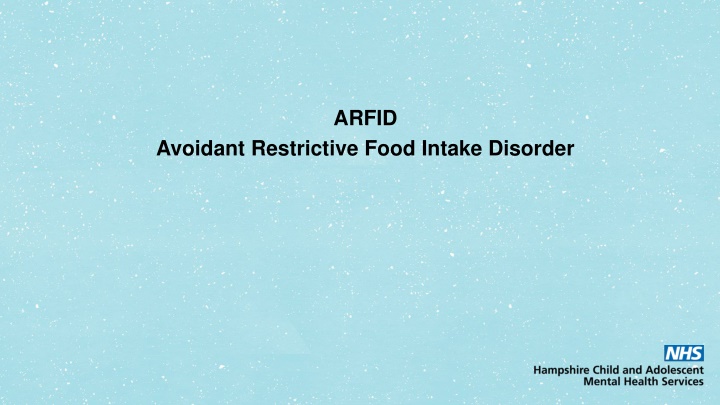 ARFID: A Guide to Avoidant Restrictive Food Intake Disorder