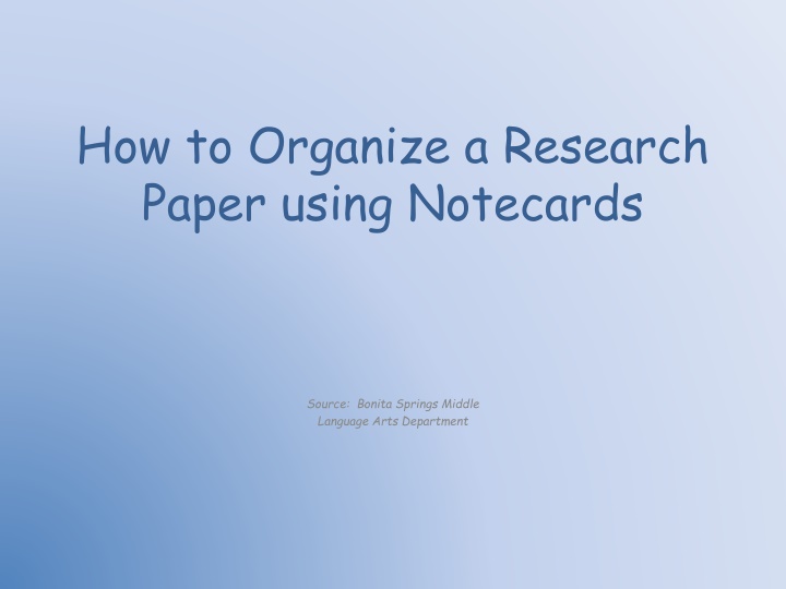 Organizing Research Paper with Notecards