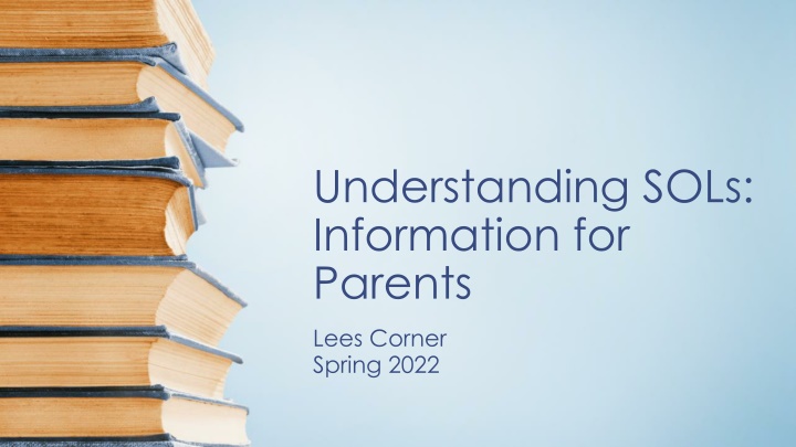 Understanding SOLs: Information for Parents