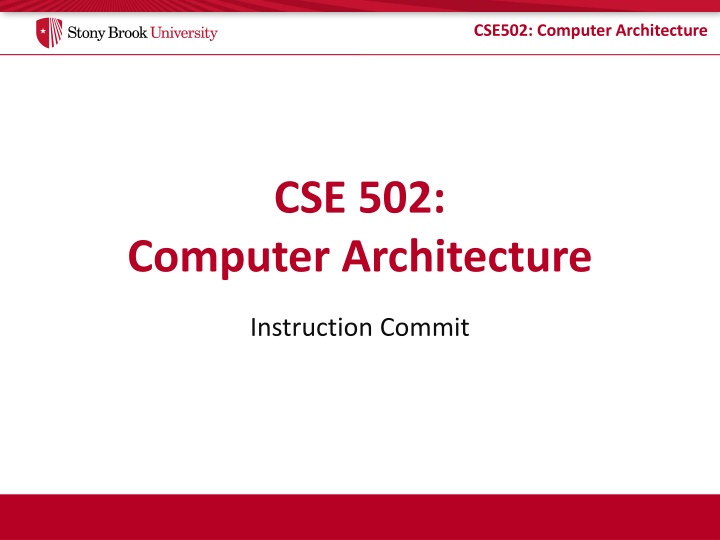 Computer Architecture in CSE502