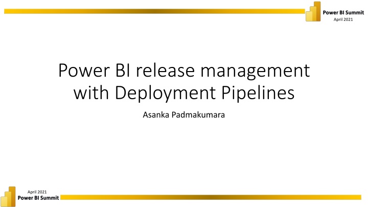 Power BI Deployment Pipelines - April 2021
