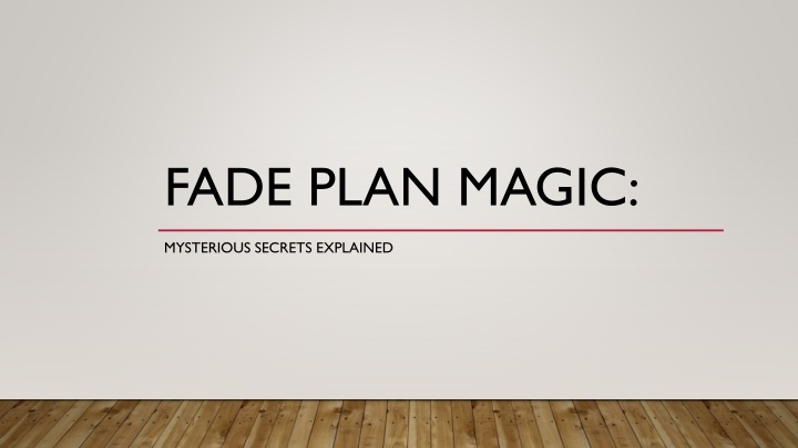 Implementing Fade Plans for Developmental Services