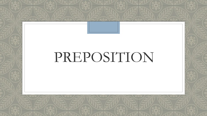 Prepositions: Types, Functions, and Examples