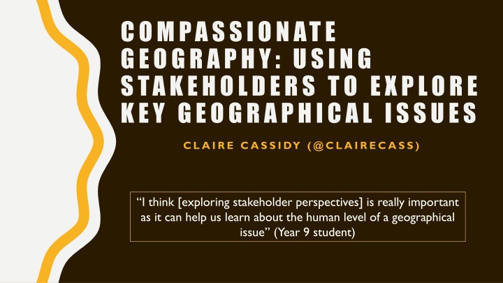 Geographical Issues Through Stakeholder Perspectives