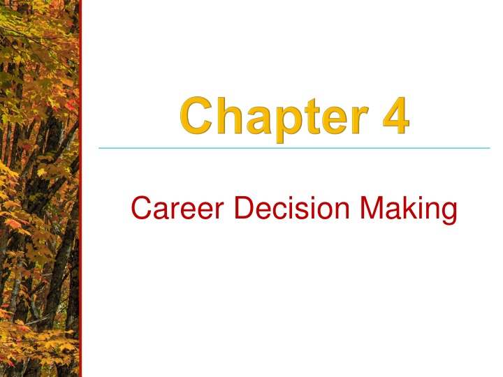 Enhancing Career Decision Making Process