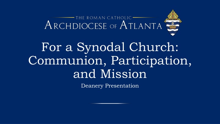Embracing Synodality: Communion, Participation, and Mission