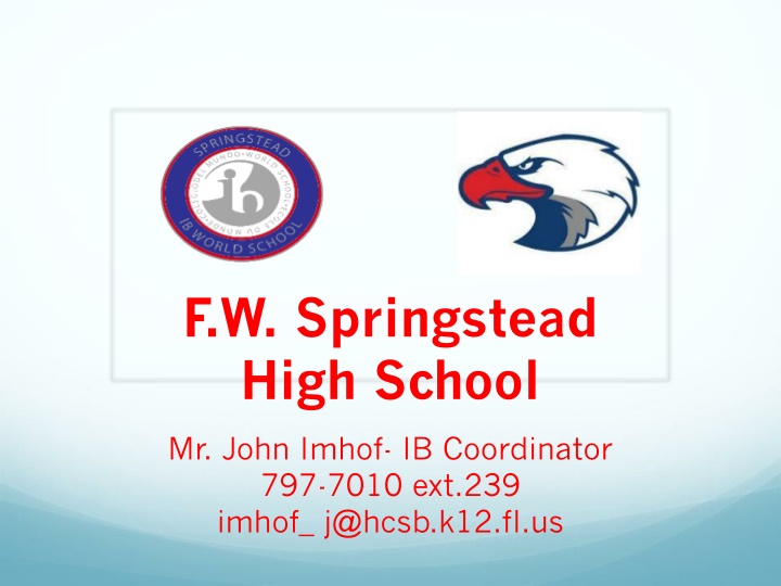 Student Opportunities and College Admissions Guidance at F.W. Springstead High School