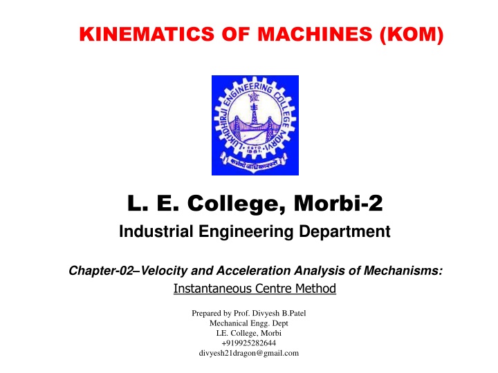 Kinematics of Machines: Instantaneous Center Method for Velocity and Acceleration Analysis