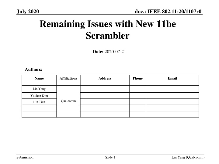 Remaining Issues with New 11be Scrambler in IEEE 802.11-20