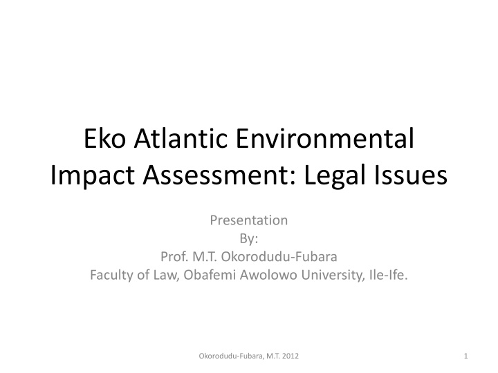 Eko Atlantic Environmental Impact Assessment and Legal Issues Presentation