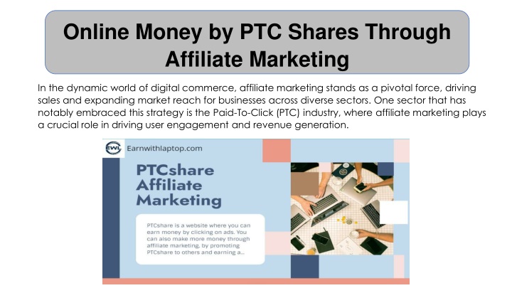 Online Money by PTC Shares Through Affiliate Marketing