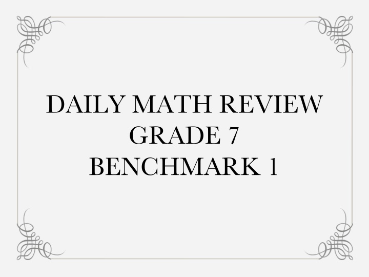 Grade 7 Math Daily Review Week 1 Highlights