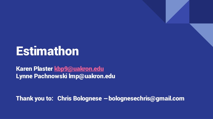 Rubber City MTC Estimathon: An Exciting Estimation Challenge!