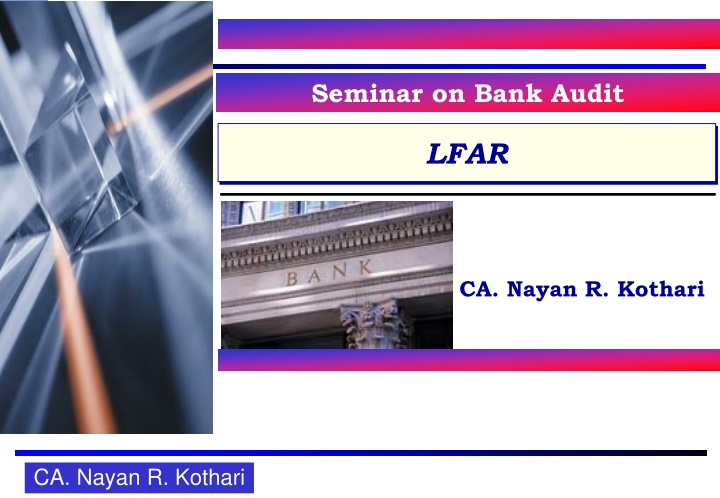 Challenges and Strategies in Bank Audit: Shifting Role of the Auditor