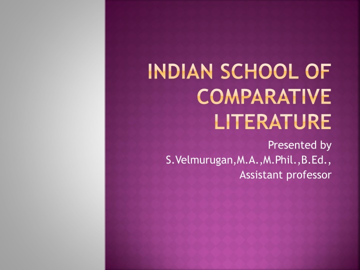 Insights into the Indian School of Comparative Literature: A Comprehensive Overview