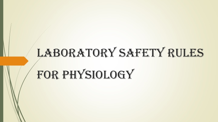 Laboratory Safety Rules for Physiology