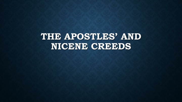 Development and Importance of Creeds in Christianity