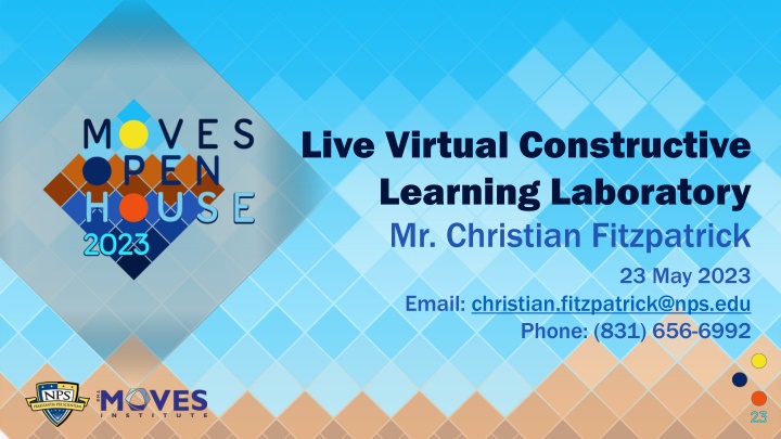 Naval Live, Virtual, Constructive Learning Laboratory Overview