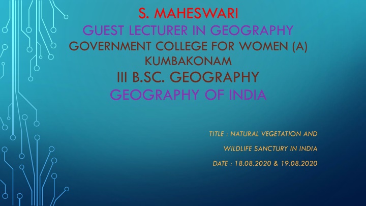 Natural Vegetation and Wildlife Sanctuaries in India