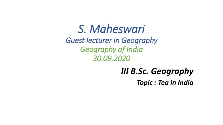 Tea Cultivation in India: A Comprehensive Overview