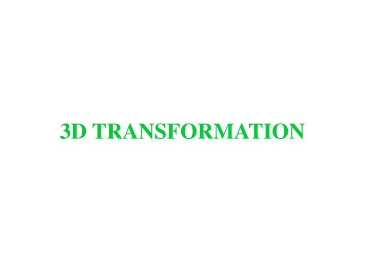 3D Transformations in Computer Graphics