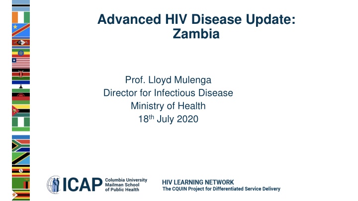 Update on Advanced HIV Disease in Zambia: Prof. Lloyd Mulenga Shares Insights