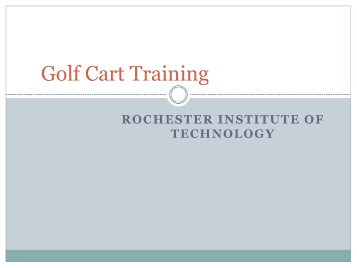 Golf Cart Safety Training at Rochester Institute of Technology