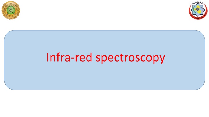 Infrared Spectroscopy and Molecular Vibrations