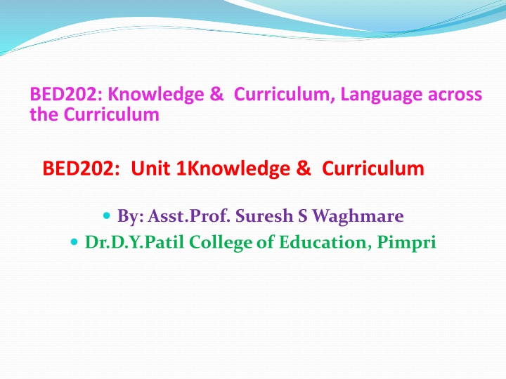 Data, Information, Knowledge, and Curriculum in Education