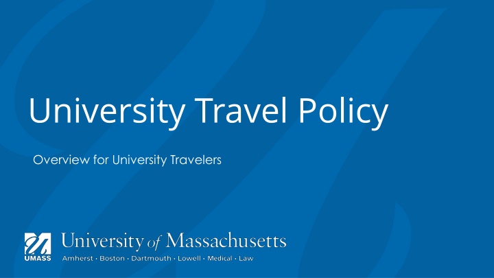 Comprehensive University Travel Policy Overview for Travelers