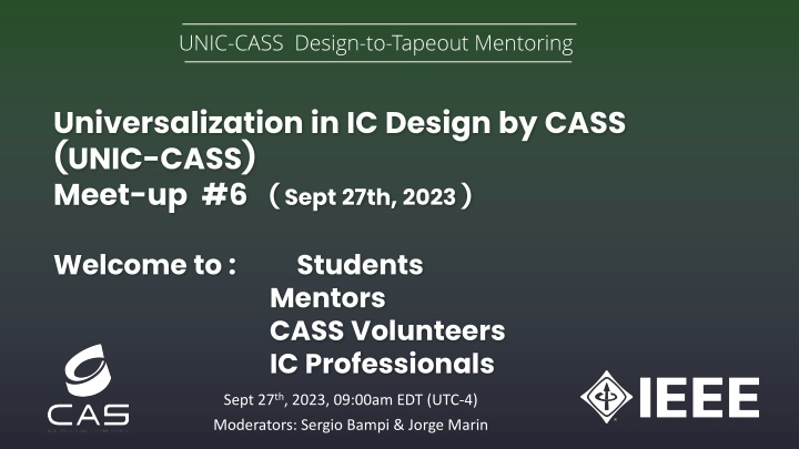 UNIC-CASS Design-to-Tapeout Mentoring Meet-up #6 (Sept 27th, 2023)