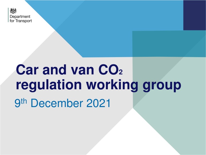 Overview of Car and Van CO2 Regulation Working Group Meeting, 9th December 2021