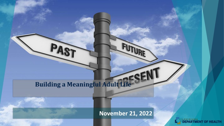Meaning of a Purposeful Adult Life