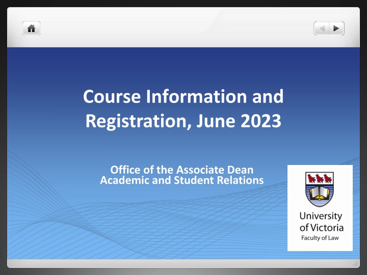 Law School Registration and Course Information for June 2023
