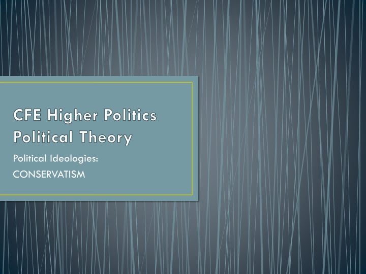 Conservatism: Origins and Principles
