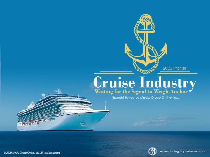 Stranded by the Pandemic: Impact on the Cruise Industry